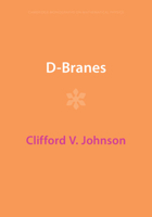 D-Branes (Cambridge Monographs on Mathematical Physics) 1009401394 Book Cover