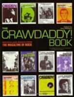 The Crawdaddy! Book: Writings (and Images) from the Magazine of Rock 0634029584 Book Cover