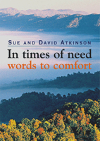 In Times of Need: Words to Comfort 0825462592 Book Cover