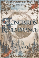 Songbird's Remembrance (Celestial Songbird Series) 1738122727 Book Cover