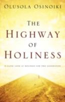 The Highway of Holiness 1414110596 Book Cover