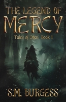 The Legend of Mercy: Tales of Eden Book 1 1965340679 Book Cover