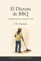El Dictum de BBQ (Bob y el Derecho) (Spanish Edition) B0FMK7Y5RG Book Cover