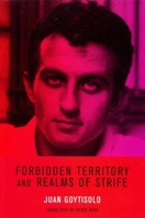 Forbidden Territory and Realms of Strife: The Memoirs of Juan Goytisolo 185984555X Book Cover