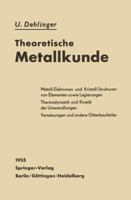 Theoretische Metallkunde 3642533566 Book Cover