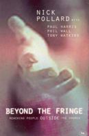 Beyond the Fringe 0851116485 Book Cover