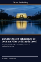La Constitution Tchadienne de 2018: un Pilier de l'Etat de Droit? (French Edition) 3847389254 Book Cover