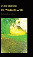 Schwedenschanze: Ein Lavinia Borowski Krimi 3384031849 Book Cover