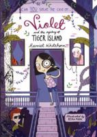 Violet and the Mystery of Tiger Island 1398518506 Book Cover