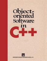 Object-orientated software in C++ 0412553805 Book Cover