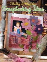 Shabby & Beyond Scrapbooking Ideas 1891898094 Book Cover