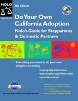 Do Your Own California Adoption: Nolo's Guide for Stepparents and Domestic Partners 0873379381 Book Cover