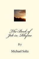 The Book of Job in Rhyme 1451517149 Book Cover