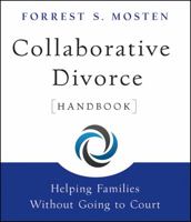Collaborative Divorce Handbook: Helping Families Without Going to Court 0470395192 Book Cover
