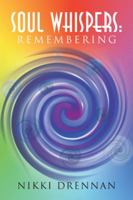 Soul Whispers: Remembering 1504358074 Book Cover