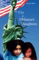The Cry of Obbama's Daughters 1438905262 Book Cover