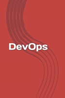 DevOps: From newbie to professional. Fast and simple guide to DevOps 1533114188 Book Cover