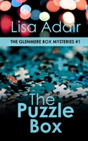 The Puzzle Box: The Glenmere Box Mysteries, Book 1 1738255840 Book Cover