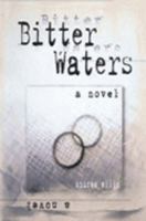 Bitter Waters 1411657527 Book Cover