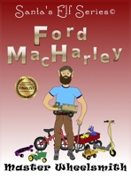 Ford MacHarley, Master Wheelsmith 0999297716 Book Cover