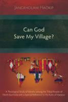 Can God Save My Village?: Israel and the Nations in the Interpretative Framework of Matthew's Gospel 1783689811 Book Cover