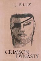 Crimson Dynasty 1499786247 Book Cover
