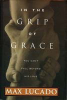 In the Grip of Grace