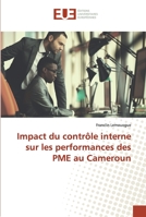 Impact du contrôle interne sur les performances des PME au Cameroun 613849184X Book Cover