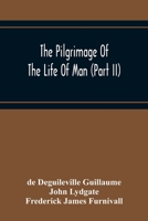 The Pilgrimage Of The Life Of Man 9354217699 Book Cover