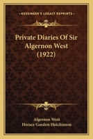 Private Diaries Of Sir Algernon West 1166323994 Book Cover