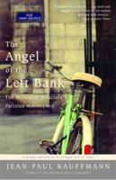 The Angel of the Left Bank: The Secrets of Delacroix's Parisian Masterpiece 0812970861 Book Cover