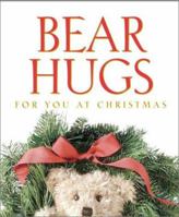 Bear Hugs for You at Christmas (BEAR HUGS) 0310804159 Book Cover