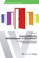 Innerstädtische Reihenhäuser in Düsseldorf 3639457145 Book Cover