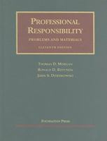 Professional Responsibility: Problems And Materials (University Casebook Series) (University Casebook Series)