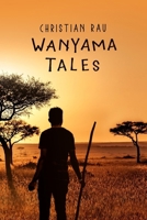 Wanyama Tales 1098755448 Book Cover