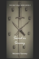 Sword or Sorcery: The Half-light series book 2 1688613633 Book Cover