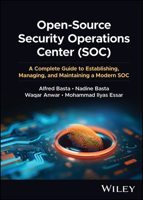 Open-Source Security Operations Center (Soc): A Complete Guide to Establishing, Managing, and Maintaining a Modern Soc 1394201605 Book Cover