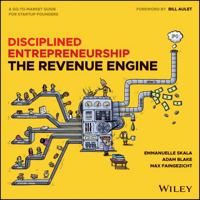 Disciplined Entrepreneurship Revenue Engine 1394357591 Book Cover