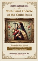 Daily Reflections With Saint Therese of the Child Jesus: September 2026 Edition B0HH8T1G3Z Book Cover