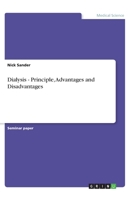 Dialysis - Principle, Advantages and Disadvantages 3640657926 Book Cover