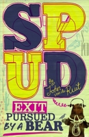 Spud - Exit, Pursued by a Bear 0143530240 Book Cover