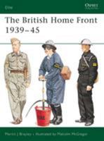 The British Home Front 1939-45 (Elite) 1841766615 Book Cover
