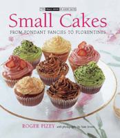 Small Cakes: From Fondant Fancies to Florentines 0785827676 Book Cover