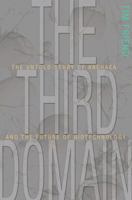 Third Domain: The Untold Story of Archaea and the Future of Biotechnology 0309102375 Book Cover
