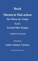 Buch Shemirat HaLashon - Das Hüten der Zunge (German Edition) 1617046639 Book Cover