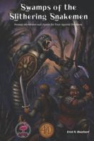 Swamps of the Slithering Snakemen: Swamp adventures and classes for Four Against Darkness B0G3H636YC Book Cover