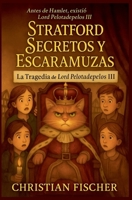 Secretos Y Travesuras de Stratford (Stratford Secrets and Shenanigans) (Spanish Edition) B0FGWL59P2 Book Cover