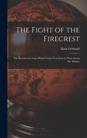 Fight of the "Firecrest" (Mariners Library) 1014907535 Book Cover