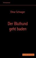 Der Bluthund geht baden 3831107203 Book Cover