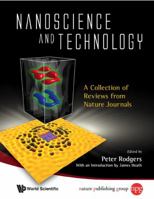 Nanoscience and Technology: A Collection of Reviews from Nature Journals 9814282693 Book Cover